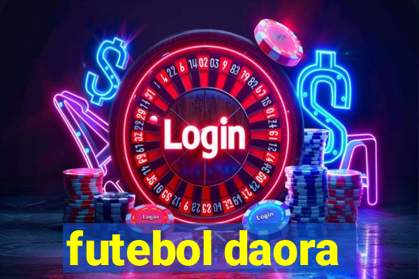 futebol daora